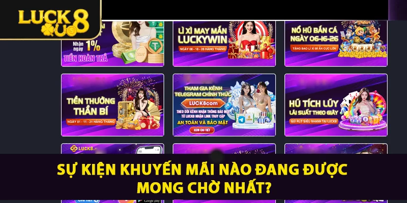 Top sự kiện khuyến mãi đang được mong chờ nhất